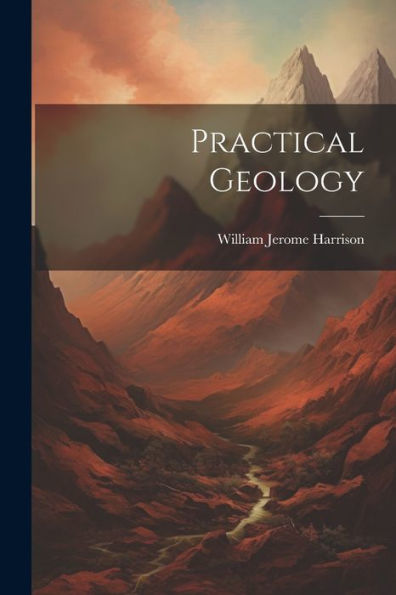 Practical Geology - 9781021633965