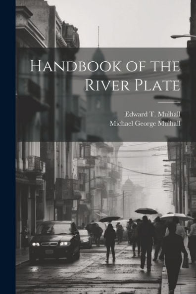 Handbook Of The River Plate - 9781021637642