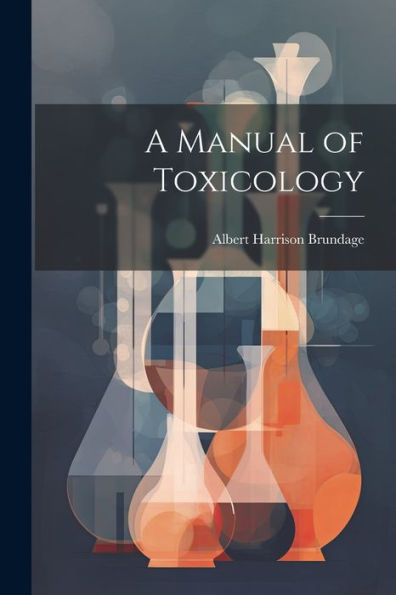 A Manual Of Toxicology - 9781021638427
