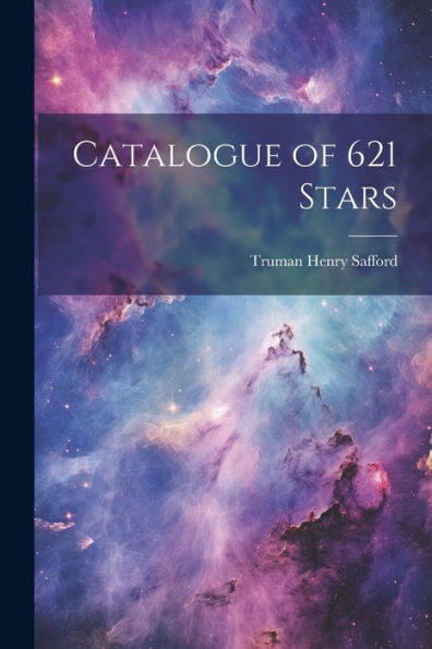 Catalogue Of 621 Stars - 9781021646767