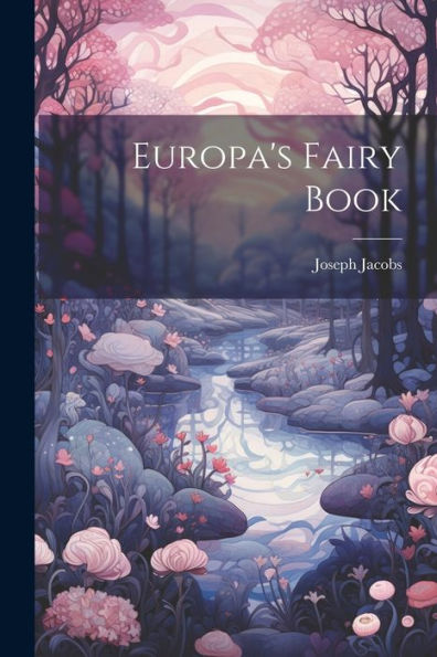 Europa's Fairy Book - 9781021654137