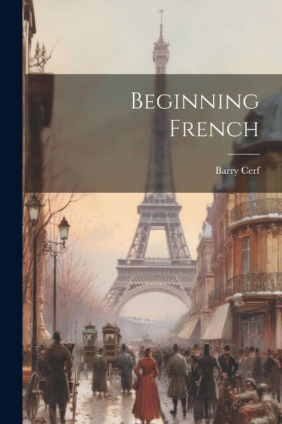 Beginning French - 9781021655271