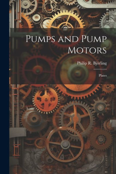 Pumps And Pump Motors: Plates - 9781021658425