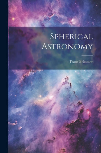 Spherical Astronomy - 9781021663511