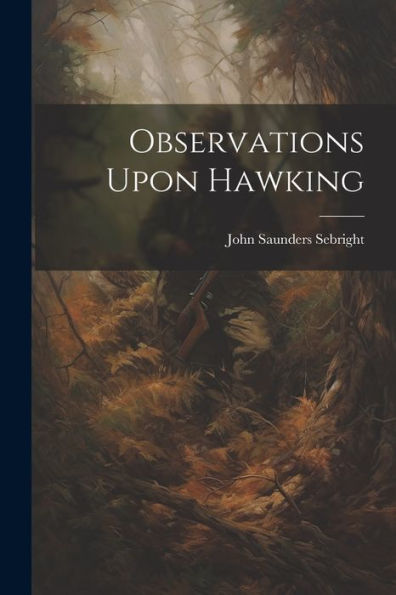 Observations Upon Hawking - 9781021669025