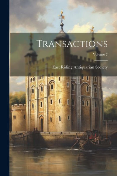 Transactions; Volume 7