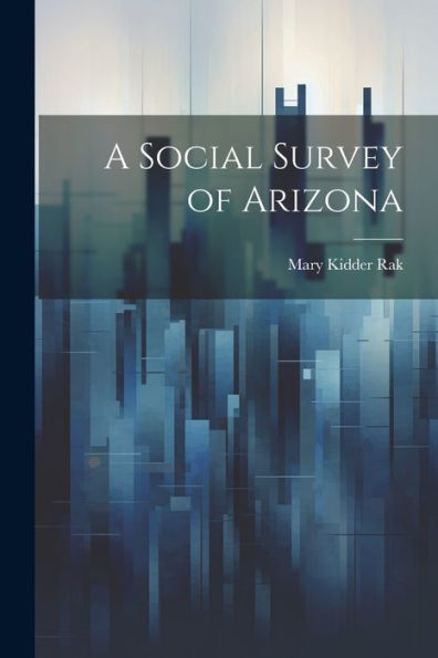 A Social Survey Of Arizona