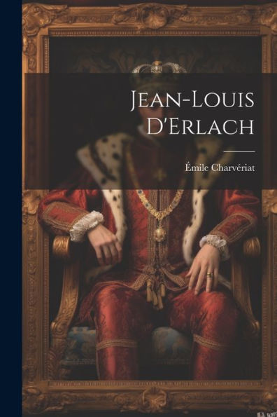 Jean-Louis D'Erlach (French Edition)