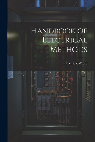 Handbook Of Electrical Methods