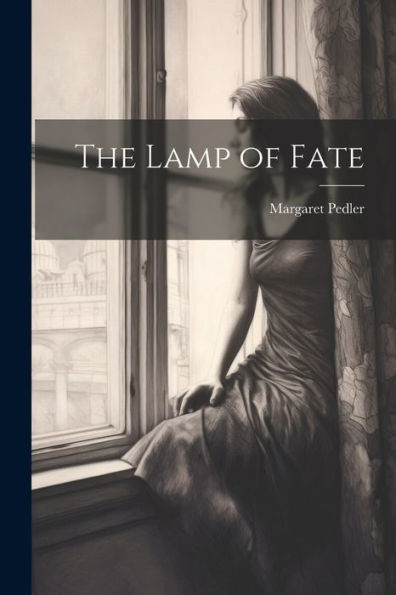 The Lamp Of Fate