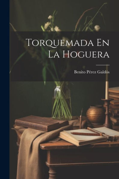 Torquemada En La Hoguera (Spanish Edition)