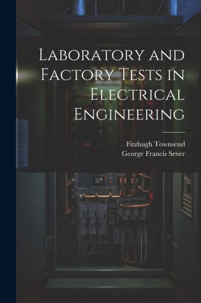 Laboratory And Factory Tests In Electrical Engineering