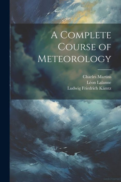 A Complete Course Of Meteorology