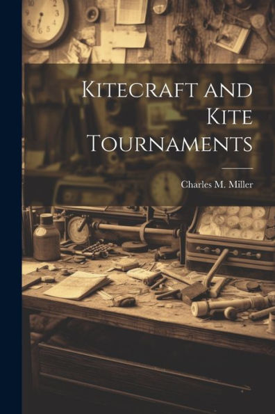 Kitecraft And Kite Tournaments