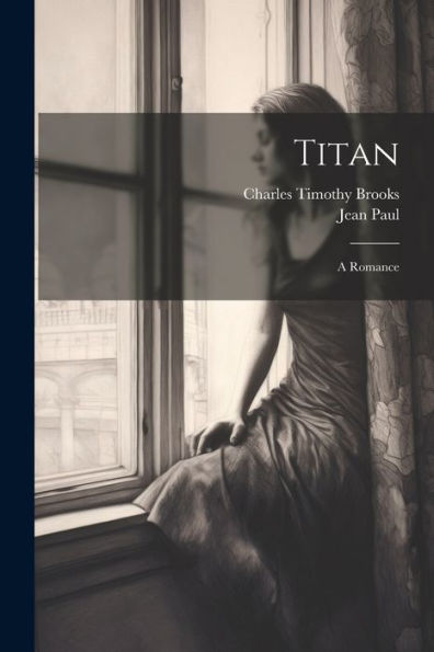 Titan: A Romance (German Edition) - 9781021753724