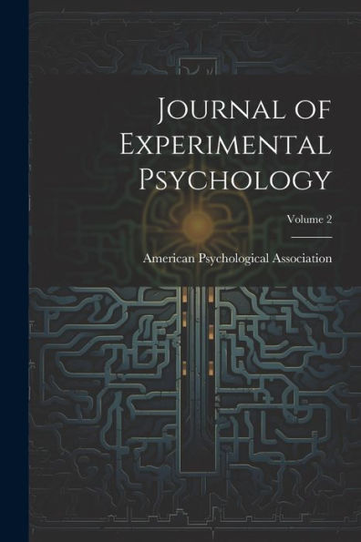Journal Of Experimental Psychology; Volume 2
