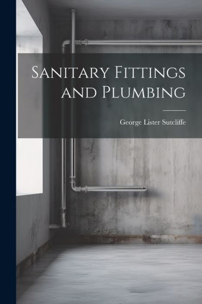 Sanitary Fittings And Plumbing
