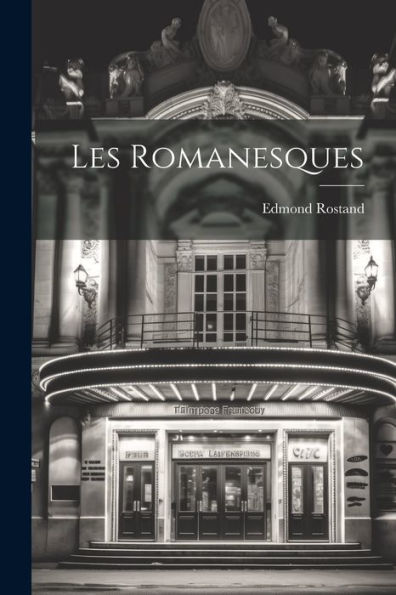 Les Romanesques (French Edition)