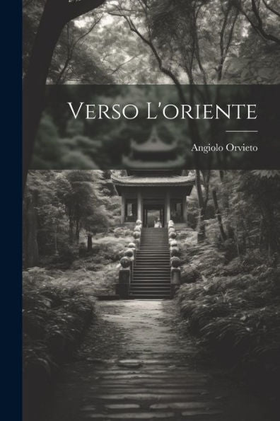 Verso L'Oriente (Italian Edition)