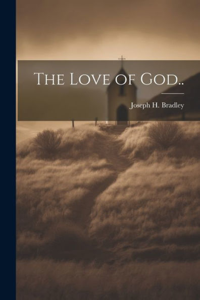 The Love Of God..