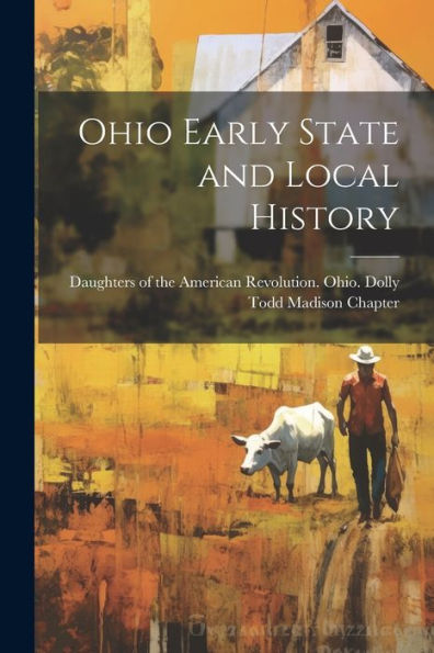 Ohio Early State And Local History