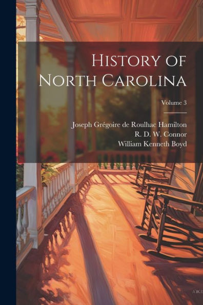 History Of North Carolina; Volume 3