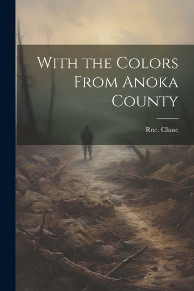 With The Colors From Anoka County