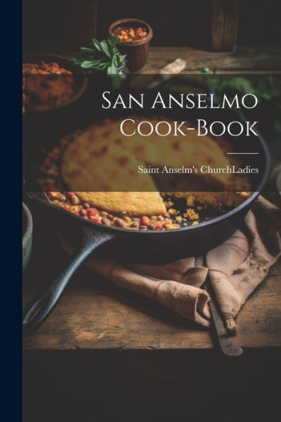 San Anselmo Cook-Book