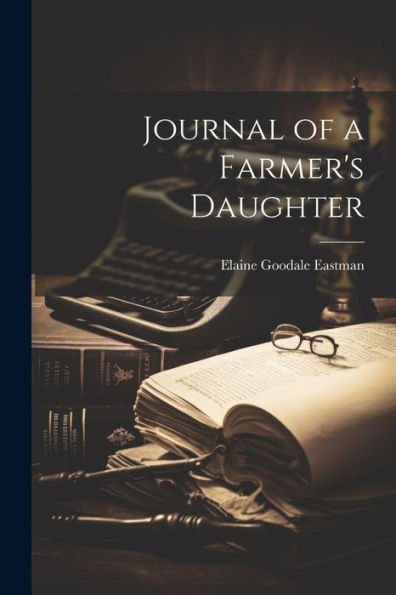 Journal Of A Farmer's Daughter