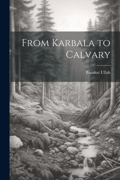 From Karbala To Calvary