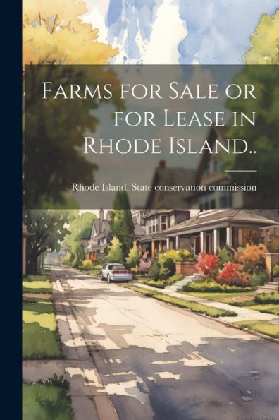 Farms For Sale Or For Lease In Rhode Island..