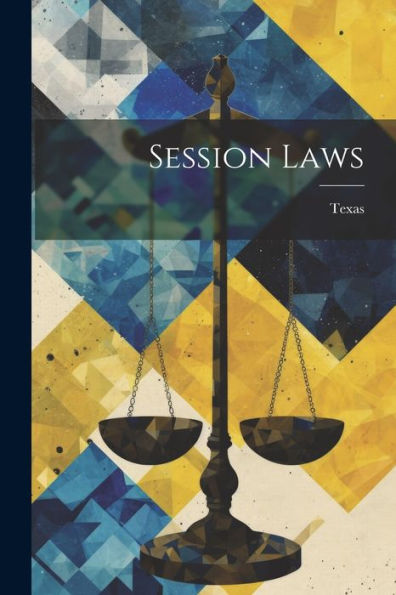 Session Laws - 9781021875600