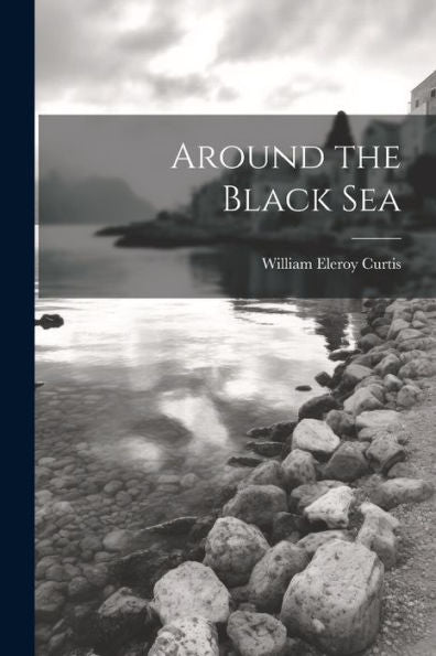 Around The Black Sea