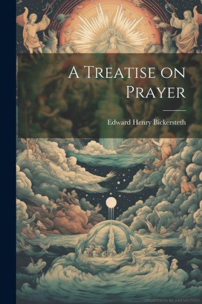 A Treatise On Prayer