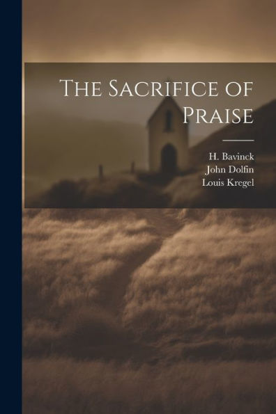 The Sacrifice Of Praise