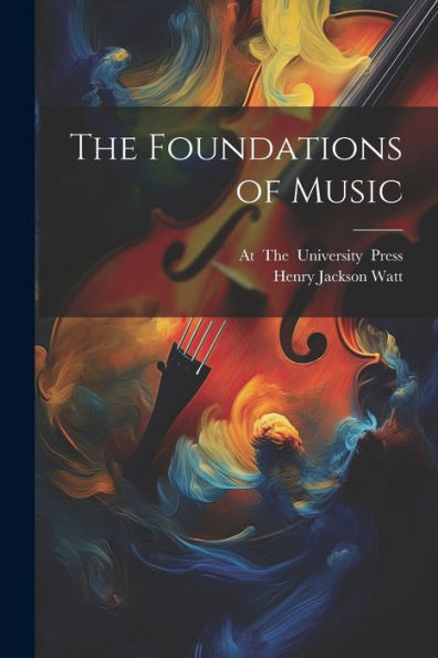 The Foundations Of Music