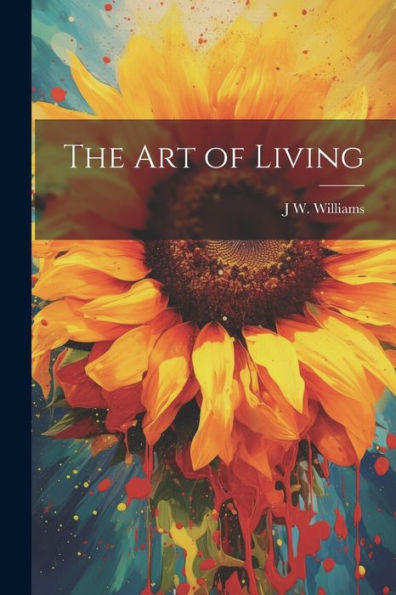 The Art Of Living