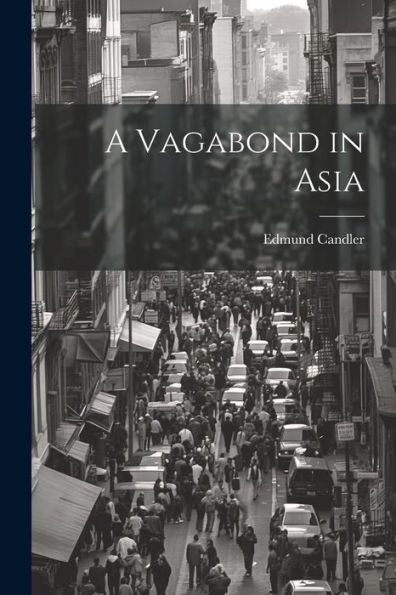 A Vagabond In Asia