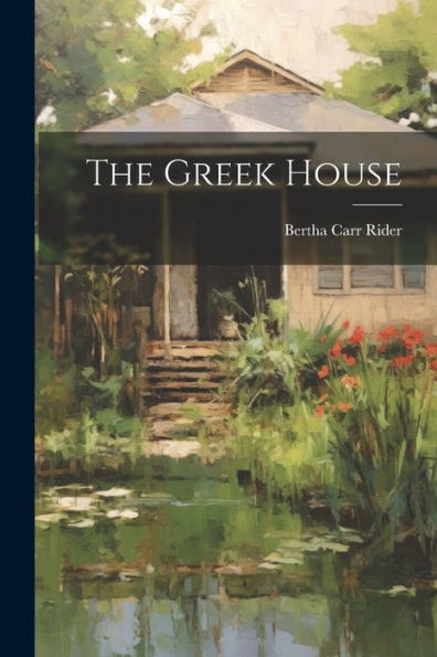 The Greek House