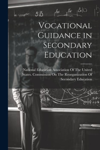 Vocational Guidance In Secondary Education