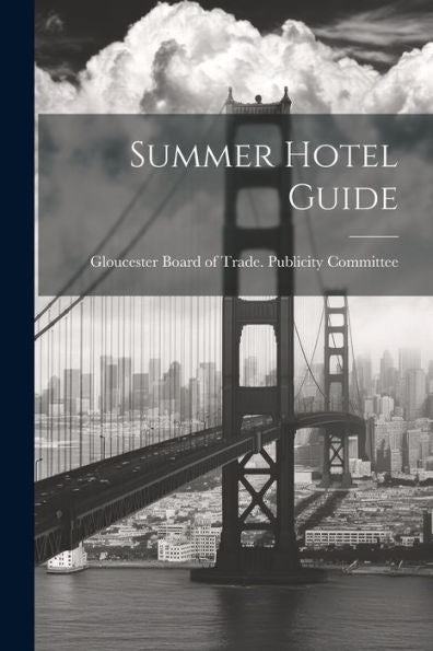 Summer Hotel Guide