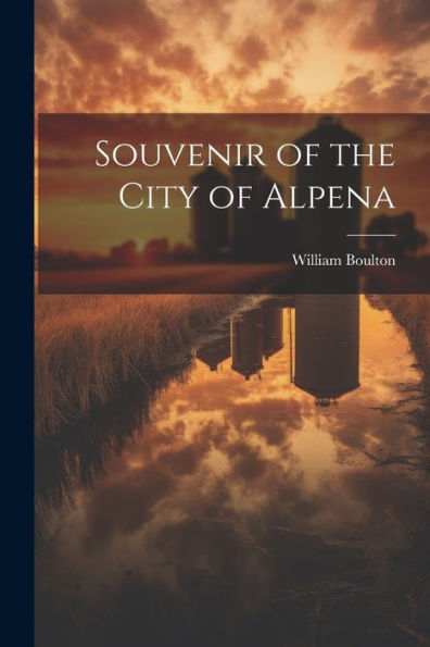 Souvenir Of The City Of Alpena