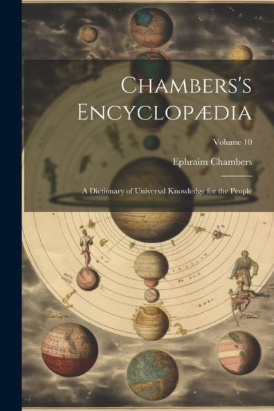 Chambers's Encyclopædia: A Dictionary Of Universal Knowledge For The People; Volume 10 (Swahili Edition)