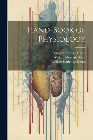 Hand-Book Of Physiology - 9781021945723