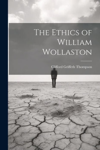 The Ethics Of William Wollaston