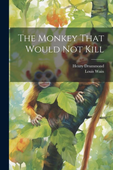 The Monkey That Would Not Kill