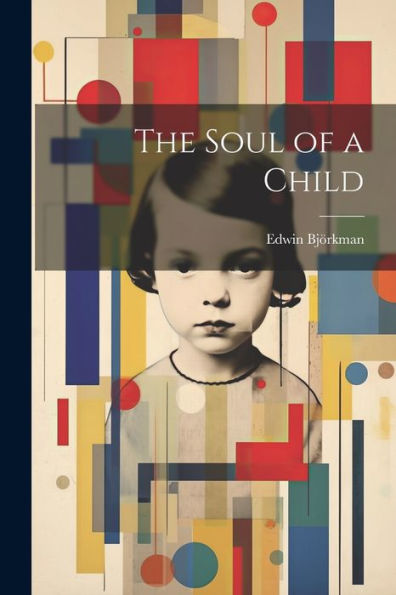 The Soul Of A Child