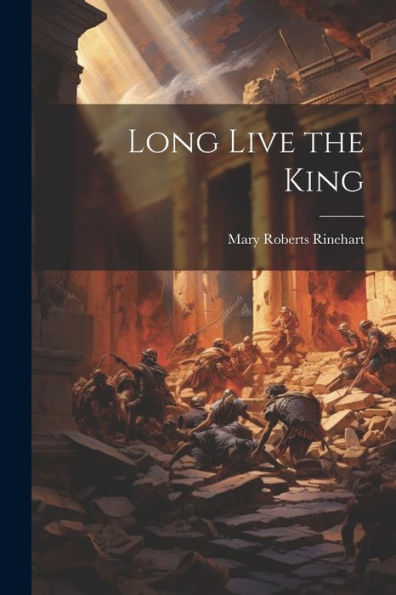 Long Live The King