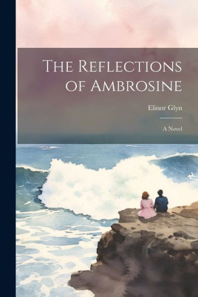 The Reflections Of Ambrosine
