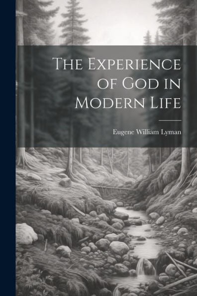 The Experience Of God In Modern Life